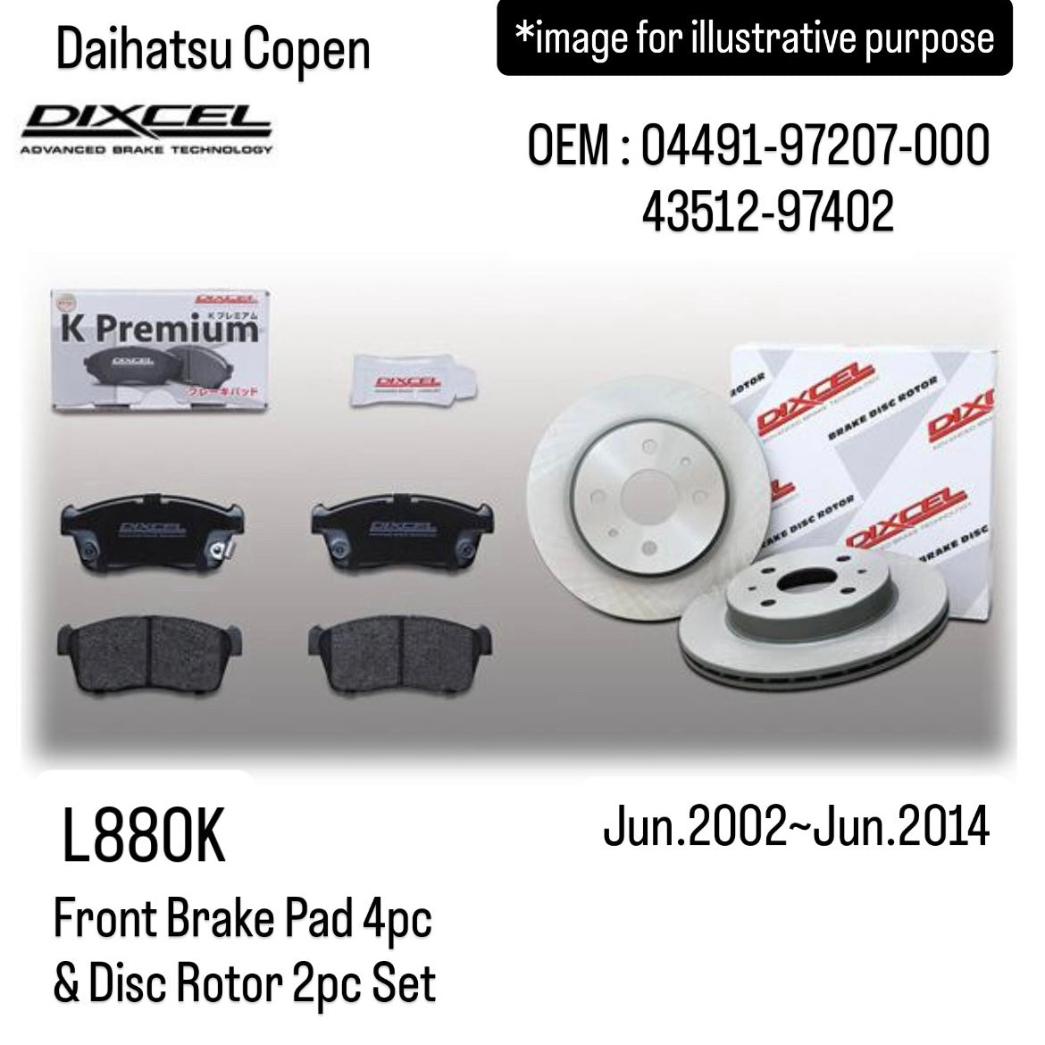L880K Front Brake Pad 4pc & Disc Rotor 2pc Set (DIXCEL) for Daihatsu Copen (Jun.2002~Jun.2014) (OEM:04491-97207-000/43512-97402)